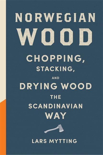 Kniha Norwegian Wood Lars Mytting