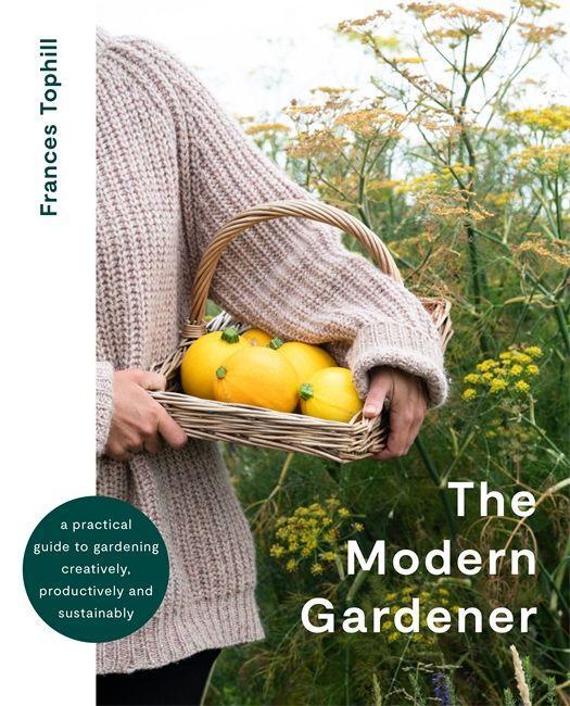 Книга Modern Gardener FRANCES TOPHILL