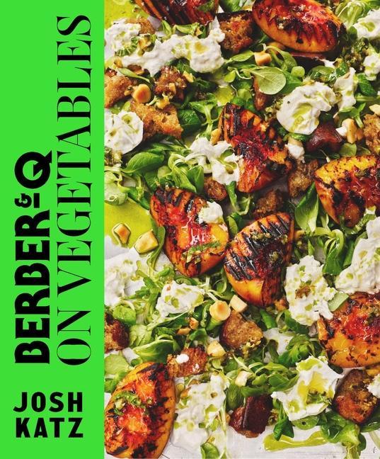 Kniha Berber&Q: On Vegetables JOSH KATZ