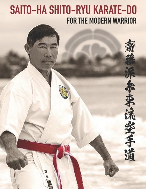Book Saito-Ha Shito-Ryu Karate-Do For the Modern Warrior 