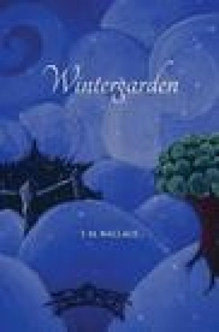 Knjiga Wintergarden T. M. Wallace