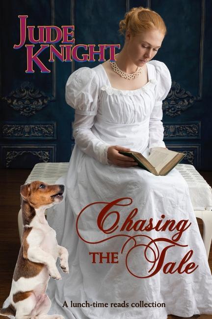 Knjiga Chasing the Tale Jude Knight