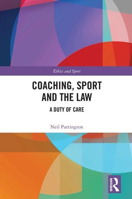 Книга Coaching, Sport and the Law Partington