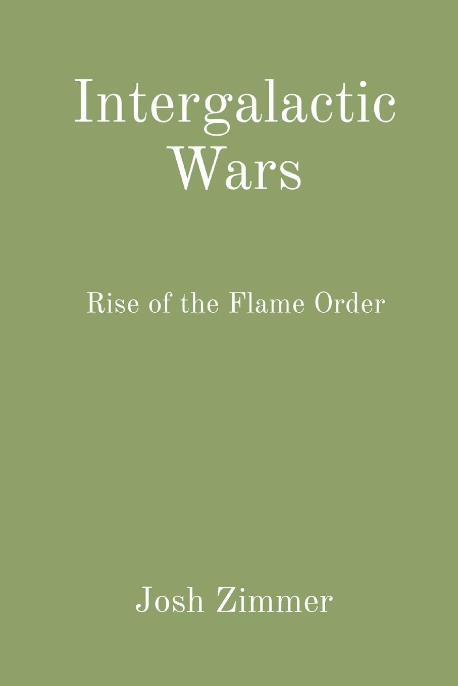 Knjiga Intergalactic Wars Josh Zimmer
