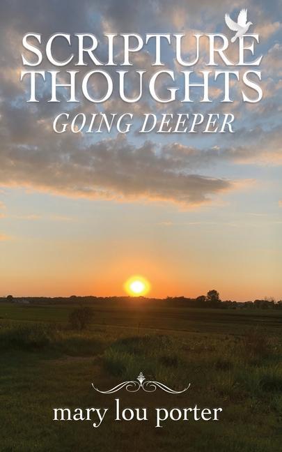 Knjiga Scripture Thoughts: Going Deeper Mary Porter