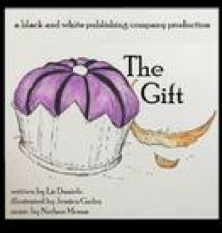 Knjiga Gift Daniels Liz Daniels