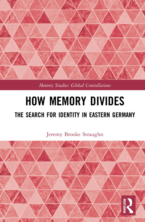 Knjiga How Memory Divides Straughn