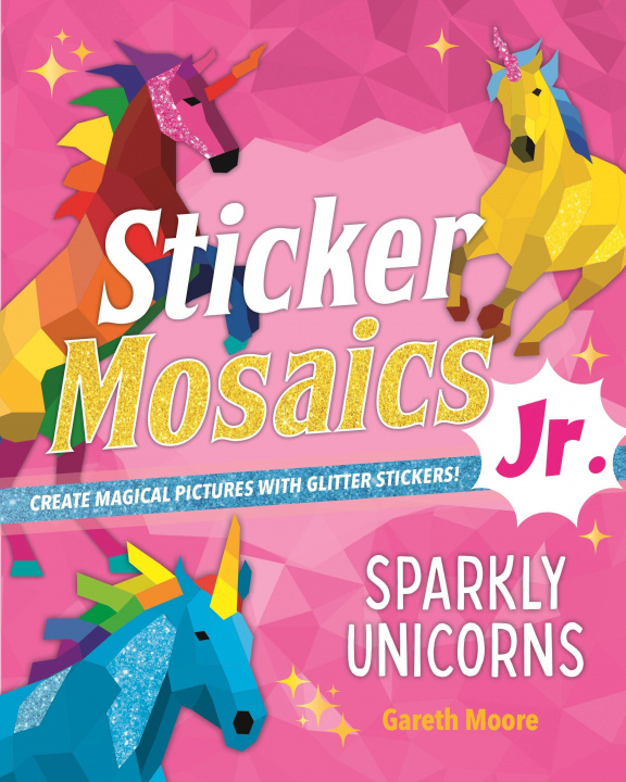 Carte Sticker Mosaics Jr.: Sparkly Unicorns 
