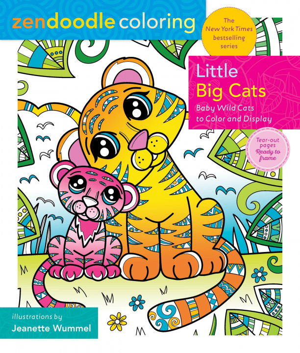 Book Zendoodle Coloring: Little Big Cats: Baby Wild Cats to Color and Display 