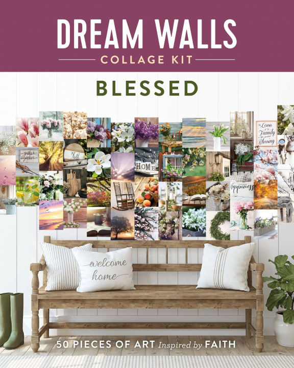 Kniha Dream Walls Collage Kit: Blessed: 50 Pieces of Art Inspired by Faith 