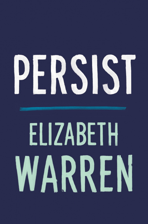 Knjiga Persist Elizabeth Warren