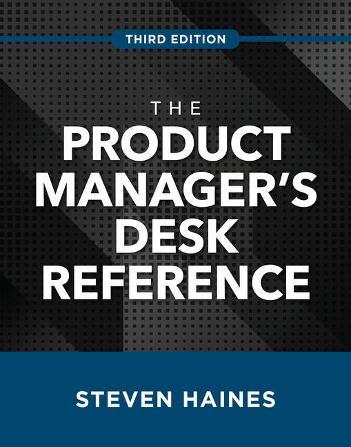 Carte Product Manager's Desk Reference, Third Edition 