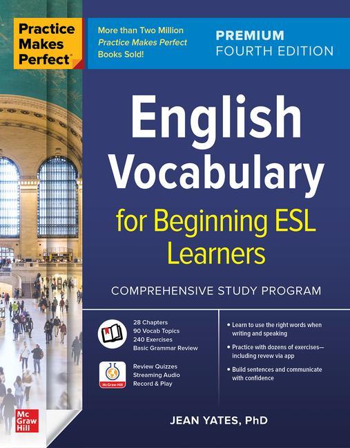 Carte Practice Makes Perfect: English Vocabulary for Beginning ESL Learners, Premium Fourth Edition 