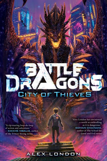 Könyv City of Thieves (Battle Dragons #1) s. Alexander London