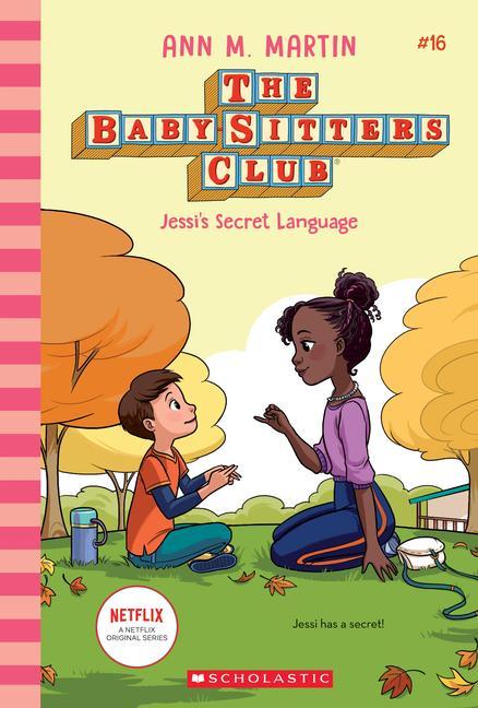 Kniha Jessi's Secret Language (the Baby-Sitters Club #16): Volume 16 Ann M. Martin