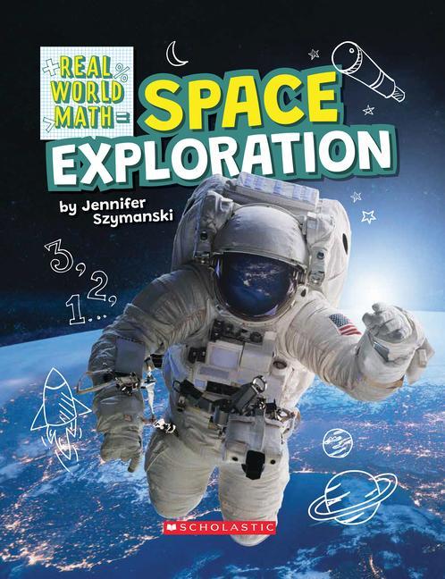 Knjiga Space Exploration (Real World Math) 