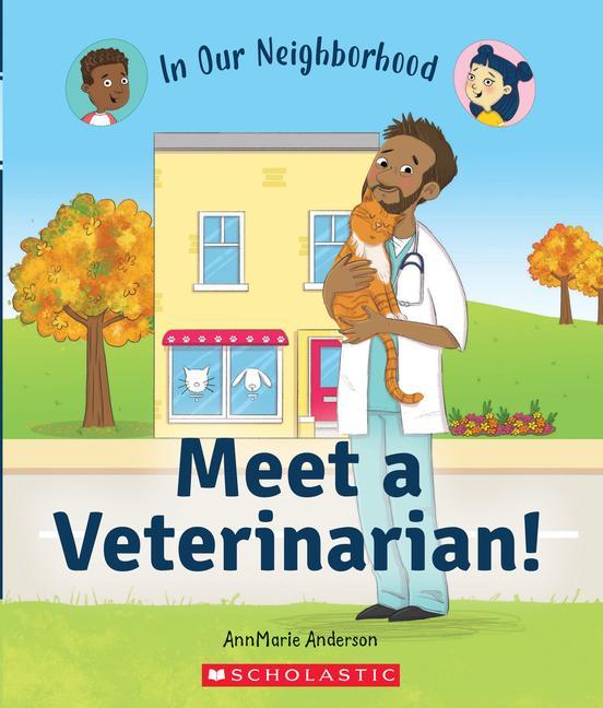 Knjiga Meet a Veterinarian! (In Our Neighborhood) Lisa Hunt