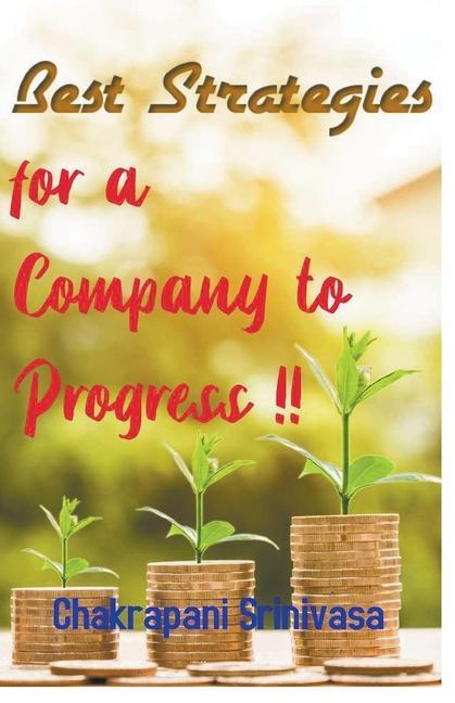 Könyv Best Strategies for a Company to Progress! 