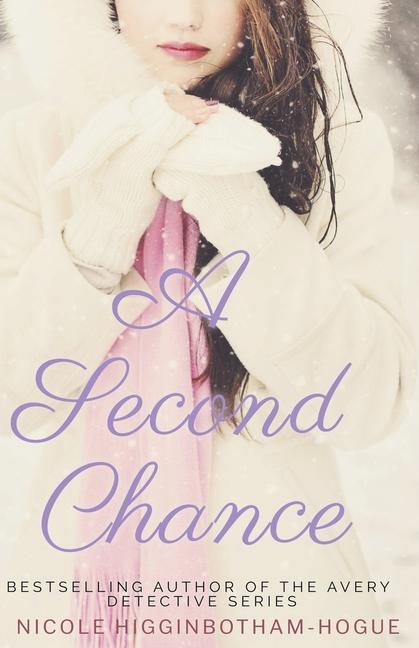 Knjiga Second Chance Nicole Higginbotham-Hogue
