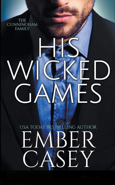 Kniha His Wicked Games (The Cunningham Family #1) 