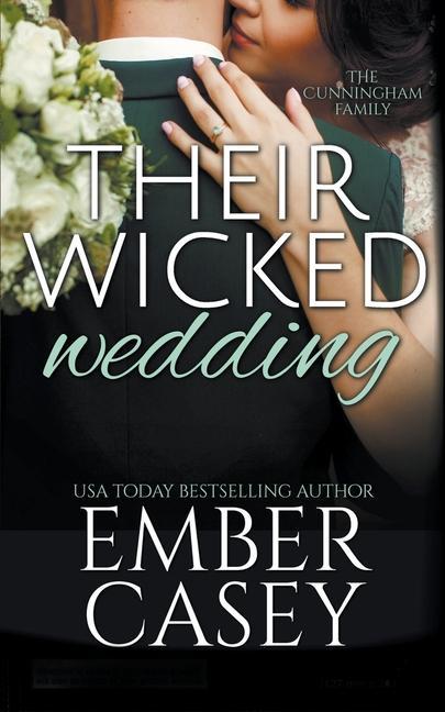 Könyv Their Wicked Wedding (The Cunningham Family #5) 