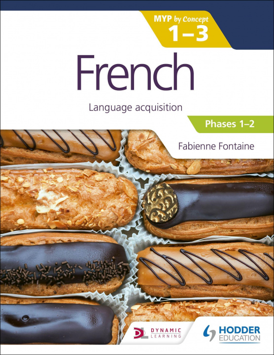 Carte French for the IB MYP 1-3 (Emergent/Phases 1-2): MYP by Concept 