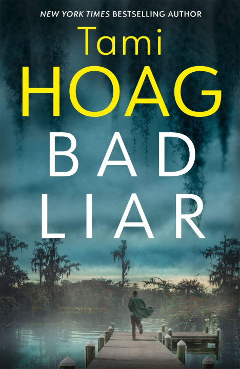 Libro Bad Liar Tami Hoag
