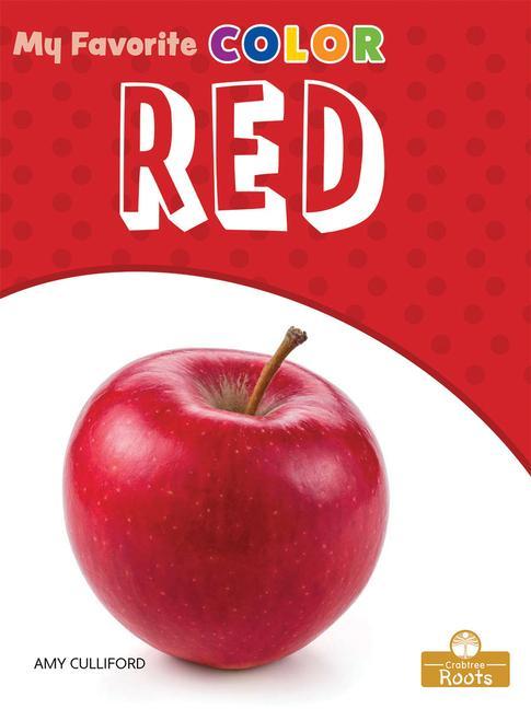 Knjiga Red: A Crabtree Roots Book Amy Culliford