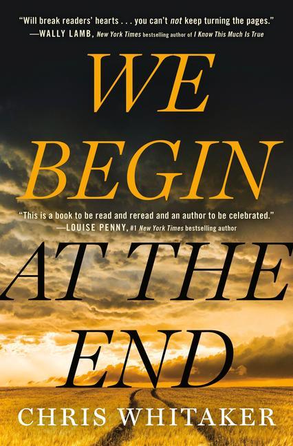 Book We Begin at the End Chris Whitaker