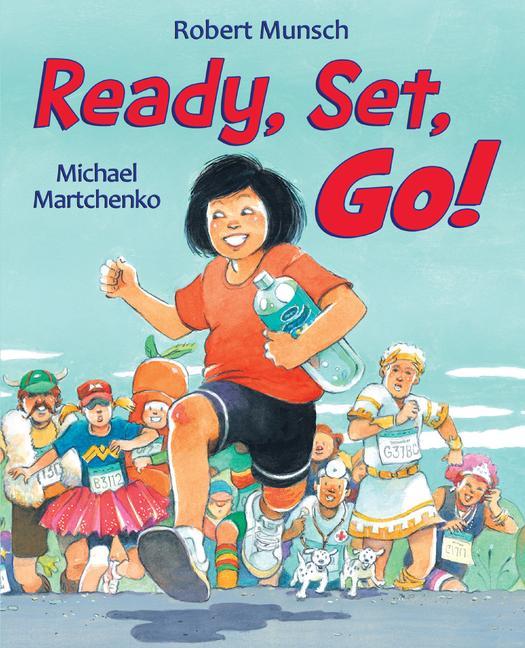 Book Ready, Set, Go! Michael Martchenko