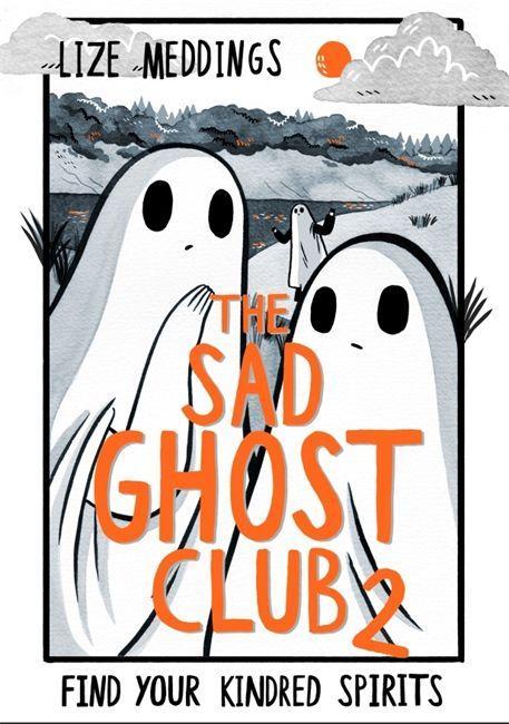 Książka The Sad Ghost Club Volume 2 LIZE MEDDINGS