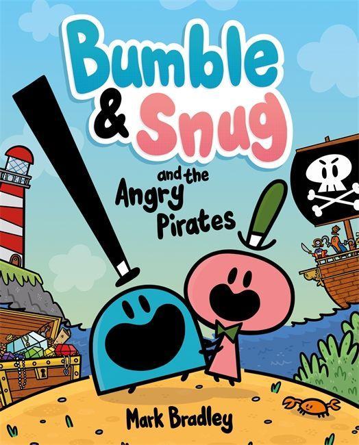 Βιβλίο Bumble and Snug and the Angry Pirates Mark Bradley