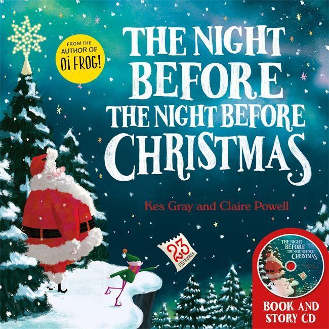 Könyv The Night Before the Night Before Christmas: Book and CD Kes Gray