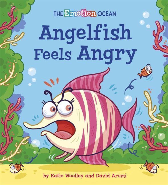 Libro Emotion Ocean: Angelfish Feels Angry Katie Woolley