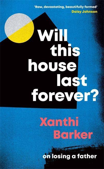 Książka Will This House Last Forever? XANTHI BARKER