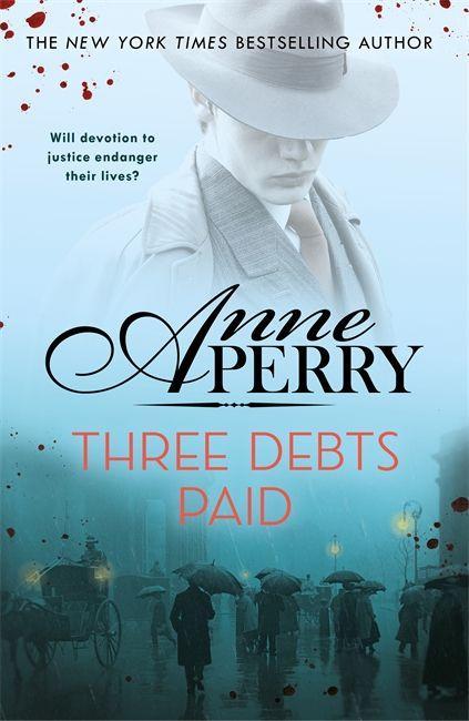 Kniha Three Debts Paid (Daniel Pitt Mystery 5) ANNE PERRY