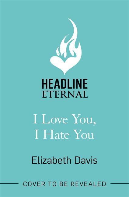 Könyv I Love You, I Hate You Elizabeth Davis