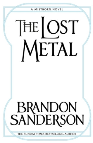 Knjiga Lost Metal Brandon Sanderson