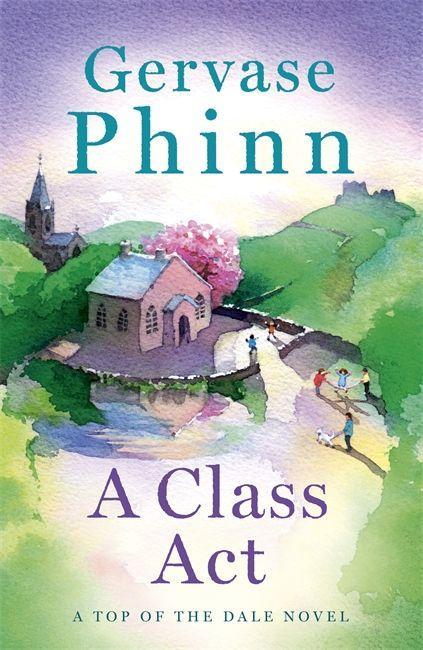 Knjiga Class Act Gervase Phinn