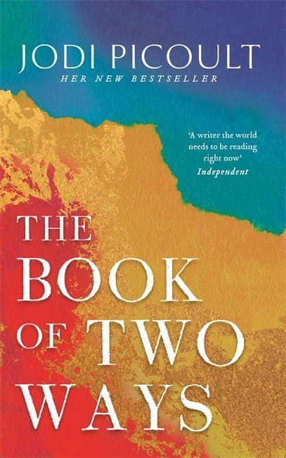 Könyv Book of Two Ways: The stunning bestseller about life, death and missed opportunities Jodi Picoult