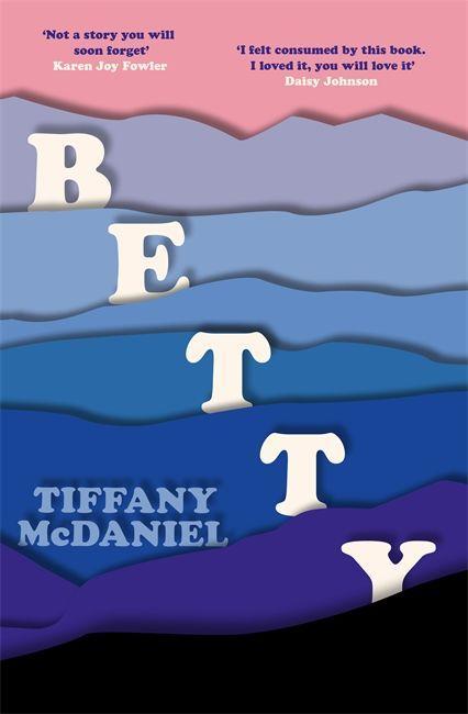 Książka Betty Tiffany McDaniel