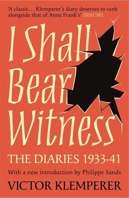 Kniha I Shall Bear Witness Victor Klemperer