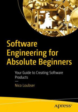 Kniha Software Engineering for Absolute Beginners 