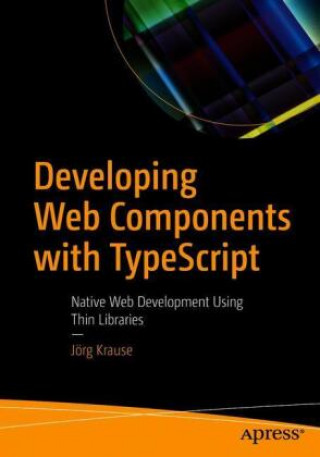 Knjiga Developing Web Components with TypeScript 