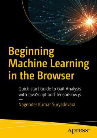 Buch Beginning Machine Learning in the Browser Nagender Kumar Suryadevara