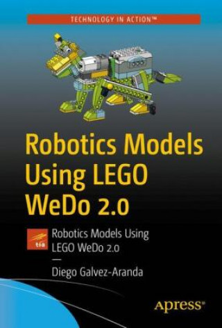 Knjiga Robotics Models Using LEGO WeDo 2.0 
