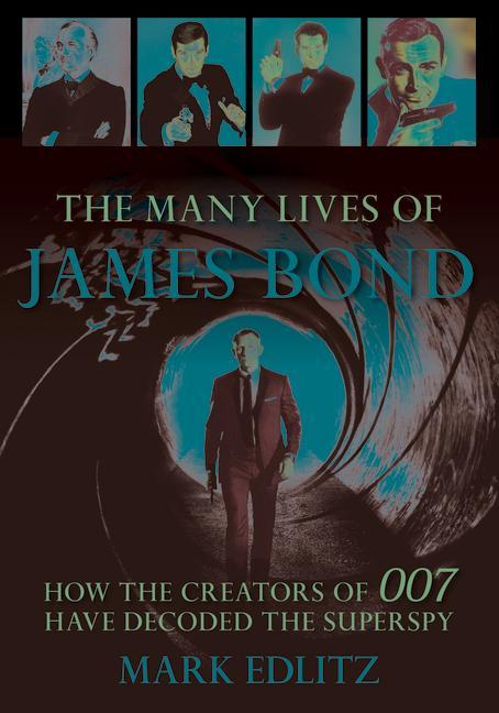 Kniha Many Lives of James Bond 