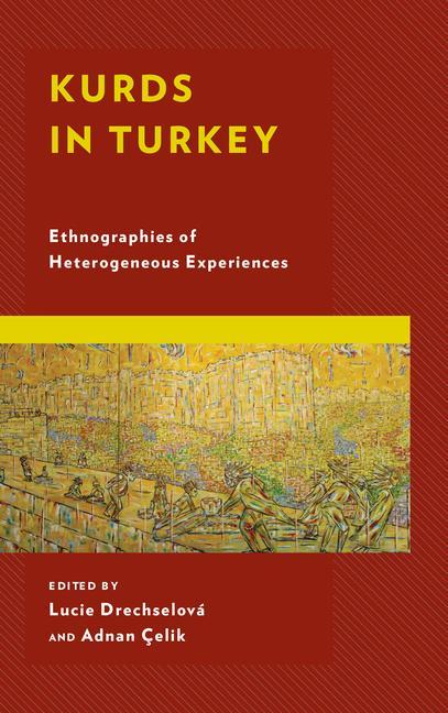 Book Kurds in Turkey Drechselová Lucie