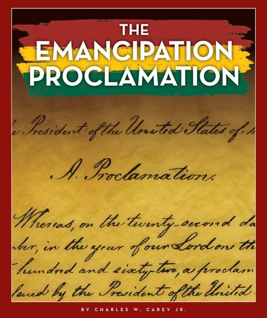 Książka The Emancipation Proclamation Carey  Charles W.  Jr.