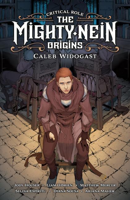 Kniha Critical Role: Mighty Nein Origins - Caleb Widogast Jody Houser